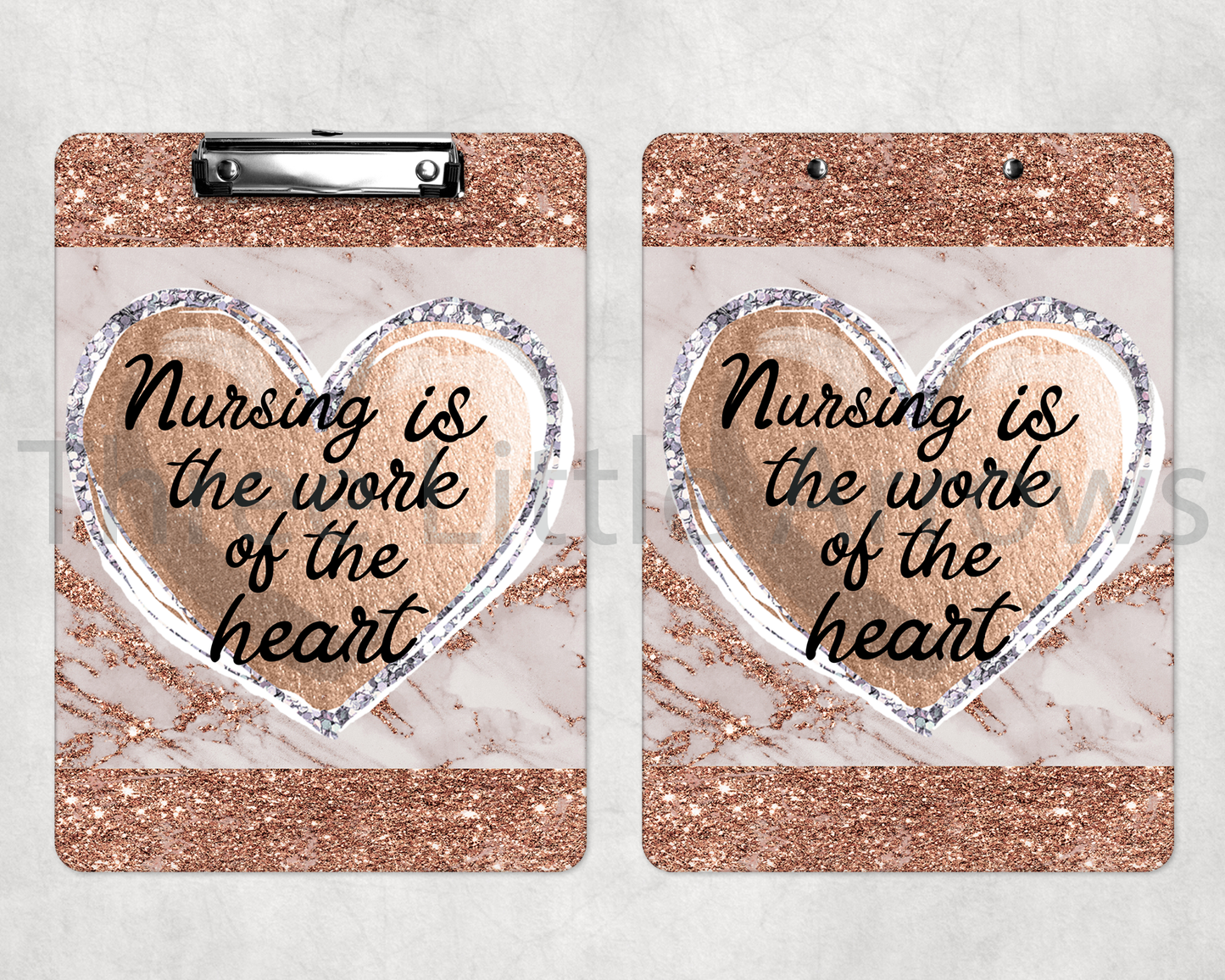 “Nursing is the Work of the Heart” Glitter Nurse Clipboard