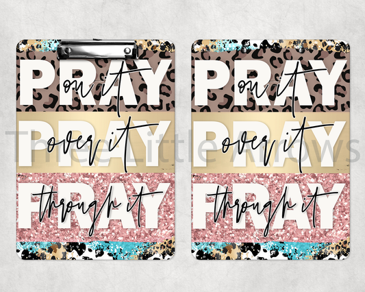 “Pray Over It” Inspirational Faith Clipboard