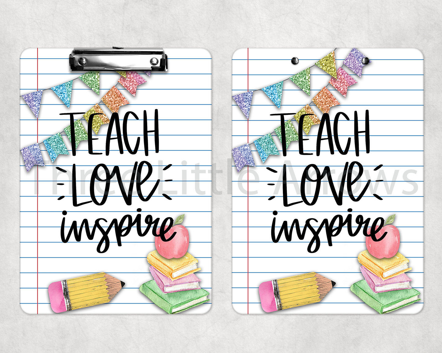 “Teach • Love • Inspire” Teacher Clipboard